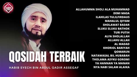 Kumpulan Qosidah Terbaru Sholawat Habib Syech Full Album 2021 Youtube