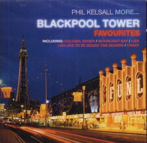 Phil Kelsall More Blackpool Tower 1 Cd Amazon Ca Music