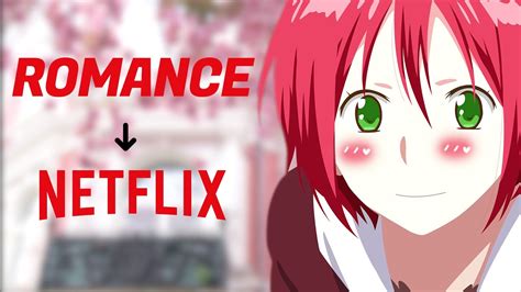 Romance Anime On Netflix 2020 Youtube