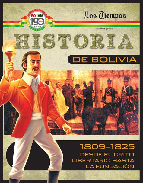 Historia de Bolivia 1809 - 1825 by Los Tiempos Los Tiempos ...