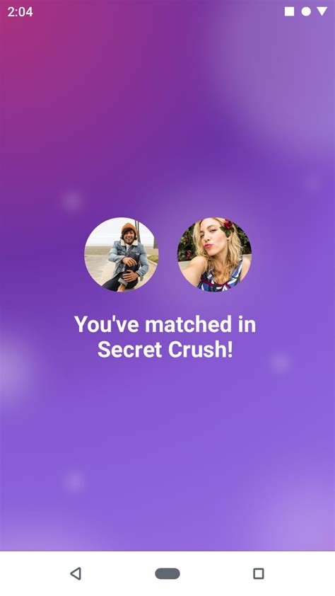 Secret Crush Will Alert You As Soon As Youve Been Matched With Someone