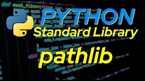 Python Standard Library Pathlib Youtube
