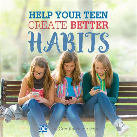 Help Your Teen Create Better Habits Dual Credit At Home