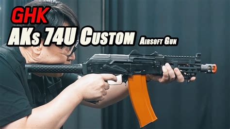 Ghk Aks 74u Custom 에어소프트 가스 라이플 Youtube