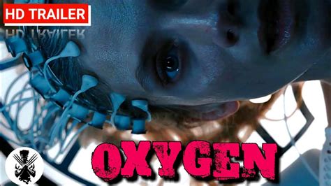 Oxygen Teaser Trailer 2021 A Netflix Sci Fi Thriller Movie Youtube