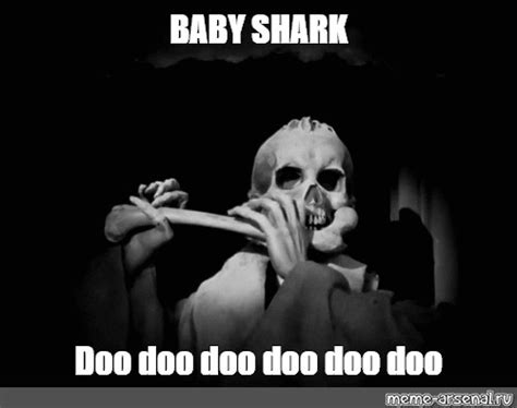 Meme Baby Shark Doo Doo Doo Doo Doo Doo All Templates Meme