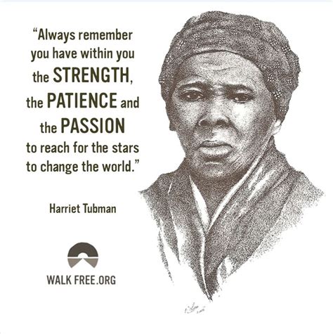 Harriet Tubman Quote Harriet Tubman Quotes Black History Quotes