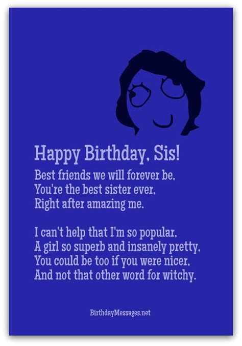 A big sister is always older no matter how many birthdays you have! Birthday Memes for Sister - Funny Images with Quotes and Wishes