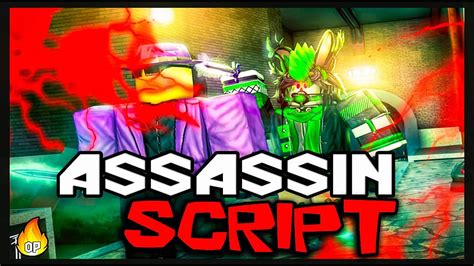 Top Assassin Script Very Op Youtube