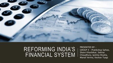 Reforming Indias Financial System Ppt