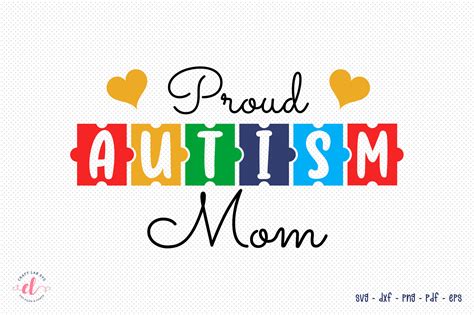Autism Awareness Svg Proud Autism Mom Graphic By Craftlabsvg