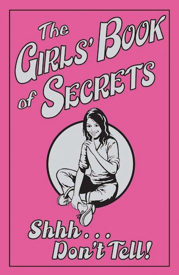 The Girls Book Of Secrets Shhh Dont Tell Scholastic Shop