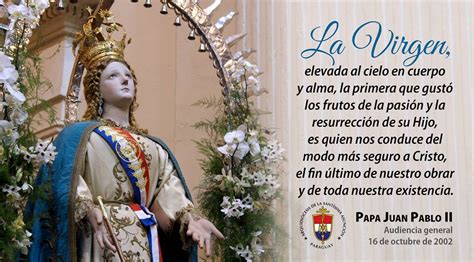 Solemnidad de la Asunción de la Santísima Virgen María Arzobispado de