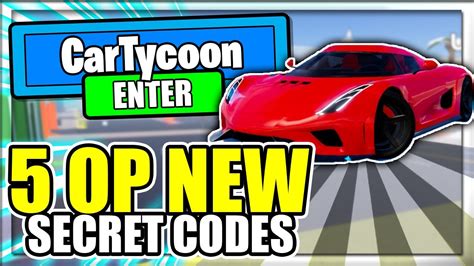 2021 All 5 New Secret Op Codes Roblox Car Tycoon Codes Youtube