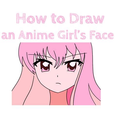 How To Draw An Anime Girl Face How To Draw Easy