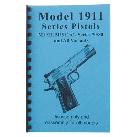 1911 Assembly Gun Guides Assembly And Disassembly Guide For The 1911