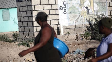 Oxfam Scandal Over Haiti Sexual Misconduct And Prostitutes Sees Charity