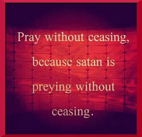 Pray Without Ceasing Quotes Inspiration