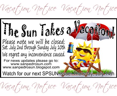 The San Pedro Sun Takes A Vacation The San Pedro Sun