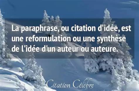 Citation Anonyme Idee La Paraphrase Ou Citation D Id E Est Une Reformulation Ou Une