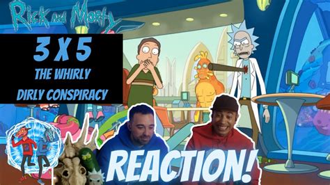 🆕 Rick And Morty 3x5 The Whirly Dirly Conspiracy 👉 Reaction Season