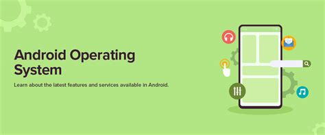 What Is Android Operating System How It Works