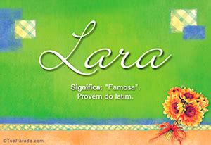 Significado do nome Lara origem do nome de bebê Lara Tua Parada
