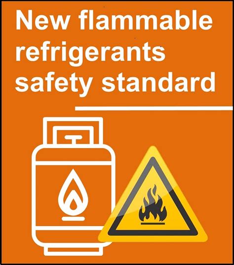 New Flammable Refrigerants Safety Standard Rdandt
