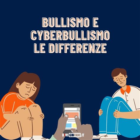 Bullismo E Cyberbullismo Non Sapendo Che Fare Il Quotidiano In Classe