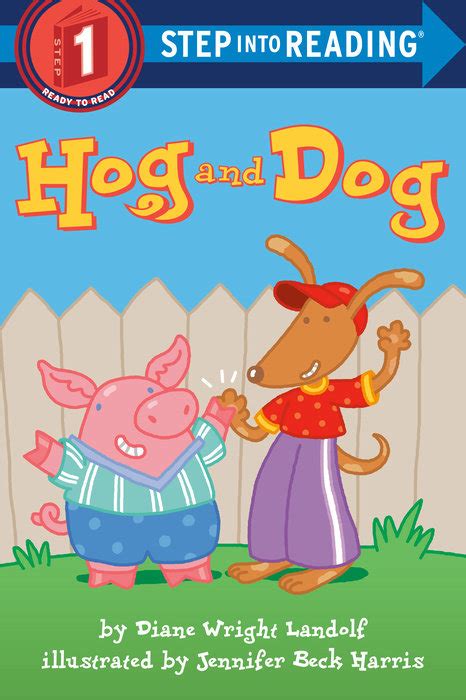 Hog And Dog Author Diane Wright Landolf Illustrated By Jennifer Beck