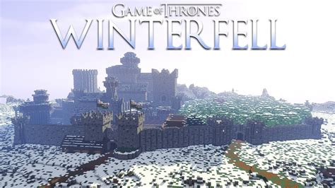 Recreating Winterfell In Minecraft Game Of Thrones Youtube