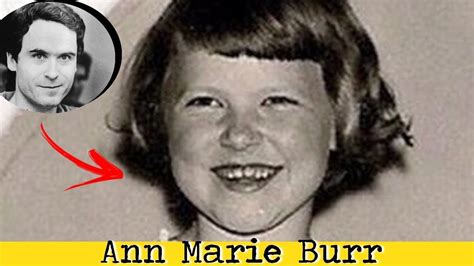 Ann Marie Burr A Primeira VÍtima De Ted Bundy Youtube
