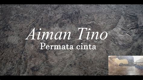 Aiman tino ku sesat dalam rindu official lirik lagu melayu baru 2018 malay terkini.mp3. Aiman Tino - Permata Cinta (Lirik cover) - YouTube