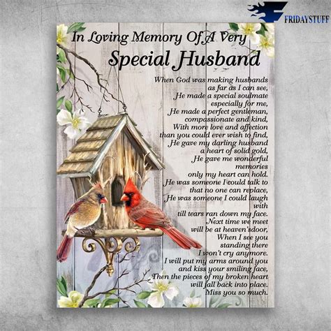 In Loving Memory Of A Special Husband I Wish You Could Have Stayed With