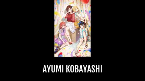 Ayumi Kobayashi Anime Planet