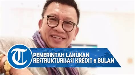 Pemerintah Lakukan Restrukturisasi Kredit Enam Bulan Pelaku UMKM Ini