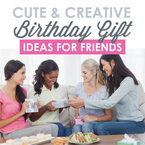 T Ideas For Friend Birthday Best Friend Birthday Ts T Ideas