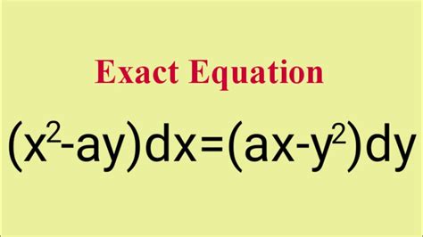 x 2 ay dx ax y 2 dy exactequation l501 mathspulsechinnaiahkalpana youtube