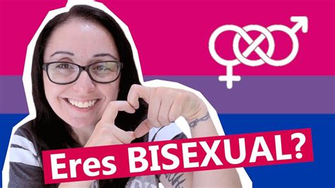 cómo saber si soy bisexual sixtagesima youtube