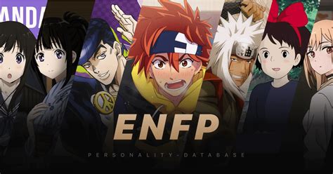 30 Enfp Anime Characters From Jojo To Ghibli