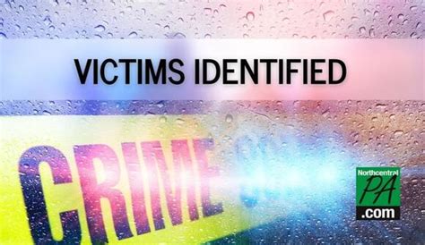 Police Identify Victims Of The Double Homicide In Williamsport