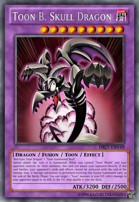 Toon B Skull Dragon Yugioh Dragon Cards Yugioh Cards Custom Yugioh