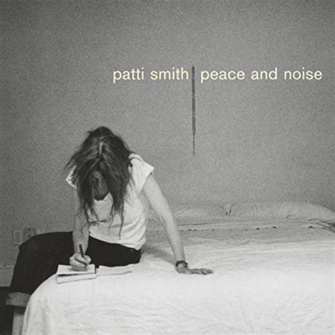 Peace And Noise Von Patti Smith Bei Amazon Music Amazonde