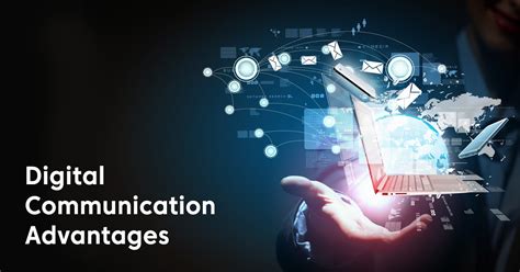 Digital Communication Advantages Machcloud Machcloud Blog