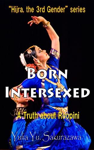 born intersexed a truth about roopini hijra the third gender kindle edition by sakurazawa