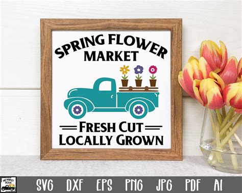 Spring Flower Market Svg Cut File Spring Svg File Clip Art Etsy