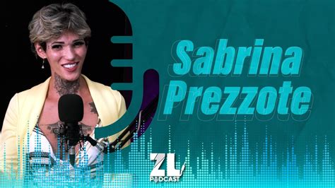 Sabrina Prezzote Atriz P Rn Tr Ns Zl Podcast Youtube