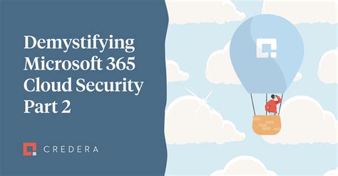 Demystifying Microsoft 365 Cloud Security Part 2 Threat Protection With Microsoft Defender