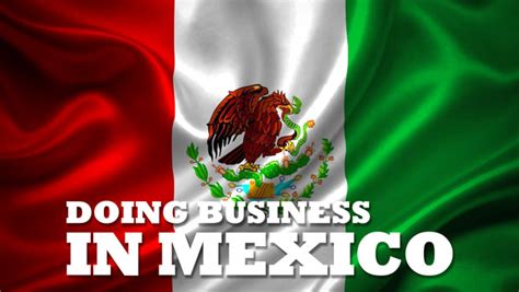 Doing Business In Mexico Video Culture Customs Etiquette Tips Big