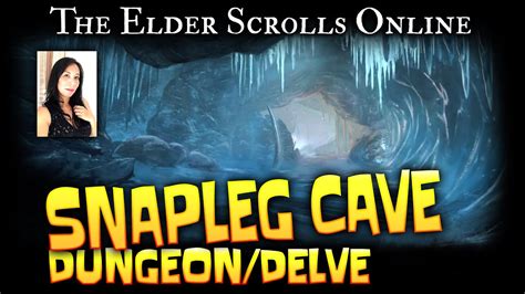 Elder Scrolls Online Dungeondelve Snapleg Cave Veteran Youtube
